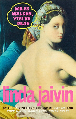 Cover of Miles Walker, You're Dead by Linda Jaivin